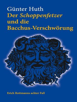 cover image of Der Schoppenfetzer und die Bacchus-Verschwörung